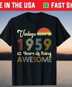 Vintage 1959 63 Years Of Being Awesome 63rd Birthday T-Shirt