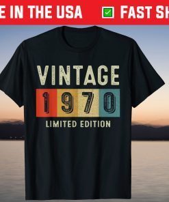 Vintage 1970 Limited Edition 52nd Birthday 52 Years Old T-Shirt