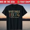 Vintage 1974 46th Birthday 46 Years Old Shirt