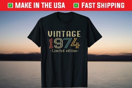 Vintage 1974 46th Birthday 46 Years Old Shirt