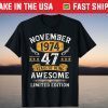 Vintage 1974 47 Year Old November 1974 47th Birthday T-Shirt