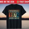 Vintage 1974 47 Years Birthday November T-Shirt
