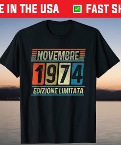 Vintage 1974 47 Years Birthday November T-Shirt