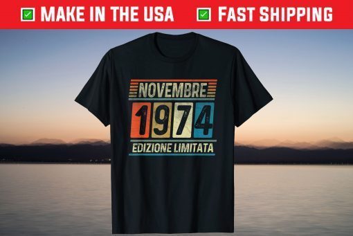 Vintage 1974 47 Years Birthday November T-Shirt