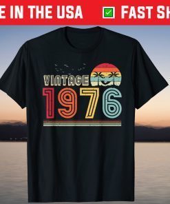 Vintage 1976 45th Birthday 45 Year Old T-Shirt