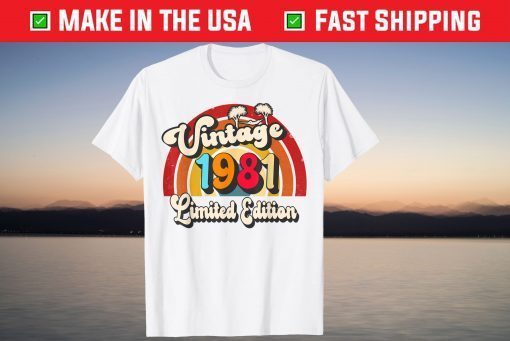 Vintage 1981 Limited Edition 40th Birthday T-Shirts