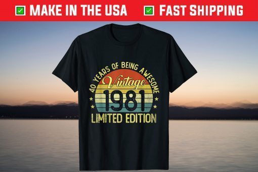 Vintage 1981 Limited Edition 40th Birthday T-Shirt