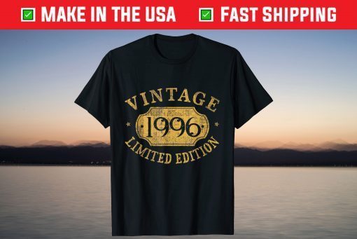 Vintage 1996 Limited Edition 25th Birthday 25 years Old T-Shirt