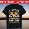 Vintage 1997 Made In 1997 25th Birthday 25 Year Old T-Shirt