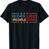 Vintage Biden Lied People Died Unisex Shirt