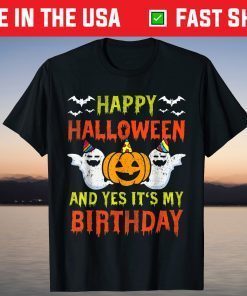 Vintage Happy Halloween And Yes It's My Birthday Halloween T-Shirt