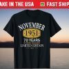 Vintage November 1951 70th Birthday 70 Year Old T-Shirt