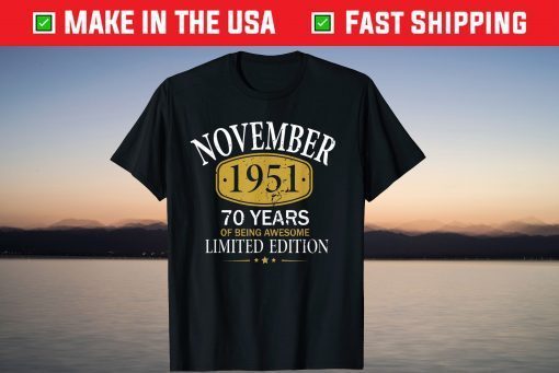 Vintage November 1951 70th Birthday 70 Year Old T-Shirt