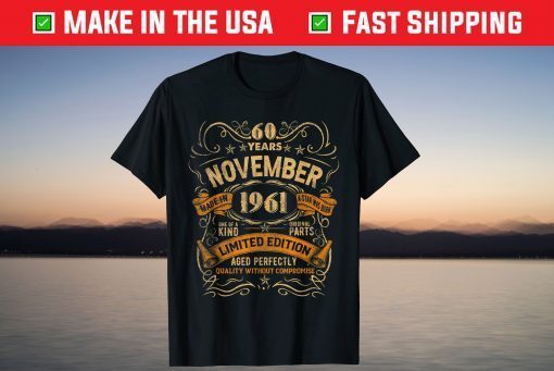 Vintage November 1961 60th Birthday 60 Years Old Classic T-Shirt