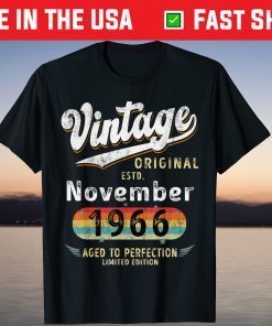 Vintage Original Est November 1966 Aged To Perfection 55th T-Shirt