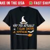 Why Yes Actually I Can Drive A Stick Witch Halloween Shirt