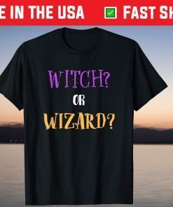 Witch Or Wizard? October Gender Reveal Party shirt