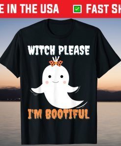 Witch Please I'm Bootiful Halloween Costume T-Shirt