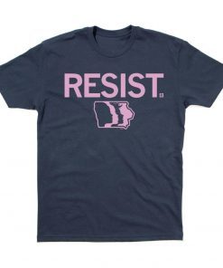 Women’s March Resist - Iowa Limited Gift Shirt