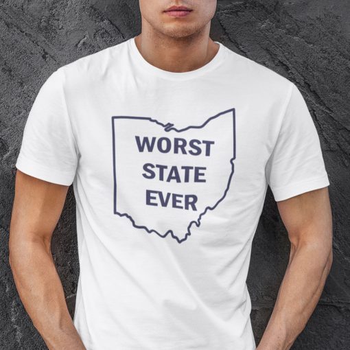 Worst State Ever Ohio Sucks Gift Shirt