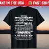 Yes I'm A Spoiled Husband Of Awesome Wife November T-Shirt