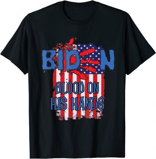 Biden Blood On His Hands Usa Flag Unisex Shirt