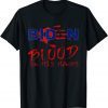 joe biden hand spring blood on his hands -bring trump back 2021 Shirt