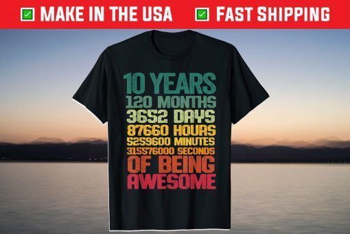 10 Years 120 Months Of Being Awesome 10th Birthday T-Shirt