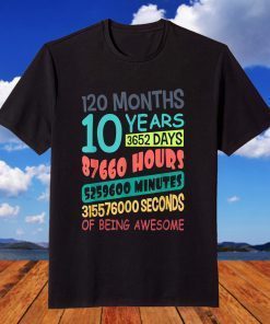 10 Years Old Birthday Being Awesome T-Shirt