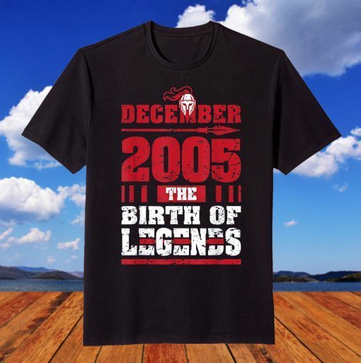 2005 The Birth Of Legends 16 Years Old T-Shirt