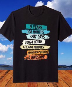 9 Years 108 Months Of Being Awesome 9th Birthday T-Shirt