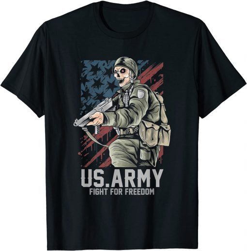 ARMY Fight For Freedom Gift Shirt