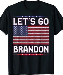 American Flag Let's Go Brandon T-Shirt