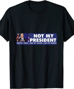 Anti Biden 2021 Not My President Classic Shirt