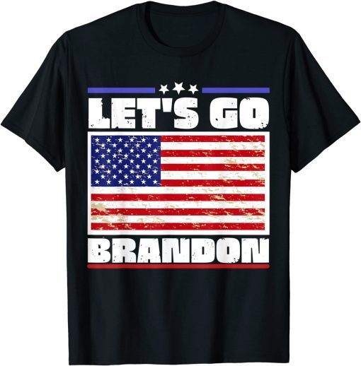 Anti Biden Let's Go Brandon Conservative Anti Liberal US Flag T-Shirt