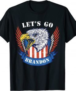 Anti Biden Let's Go Brandon Lets Go Brandon Us Flag Gift Shirt