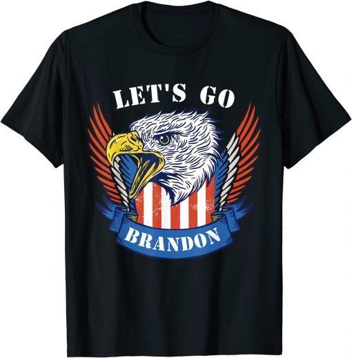 Anti Biden Let's Go Brandon Lets Go Brandon Us Flag Gift Shirt