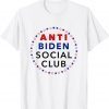 Anti Biden Social Club Conservative Republican Joe Gift Shirt