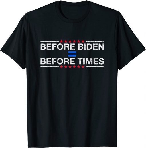 Anti Democrat Before Biden Before Times Anti Liberals Classic T-Shirt