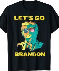 Anti Joe Biden Chant American sunglasses Let's Go Brandon Gift Shirt