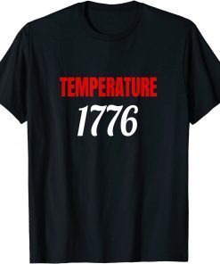 Anti Joe Biden Temperature 1776 T-Shirt