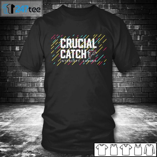 Atlanta Falcons 2021 Crucial Catch Intercept Cancer Unisex Shirt