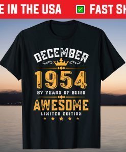 Awesome Since December 1954 67th Birthday 67 Year Old T-Shirt