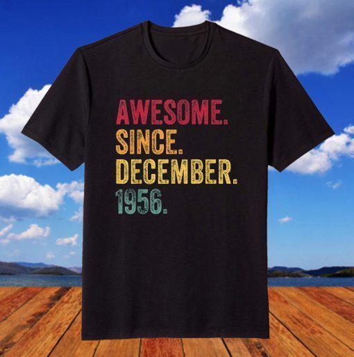 Awesome Since December 1956 65th Birthday T-Shirt