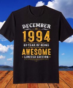 Awesome Since December 1994 27th Birthday 27 Years Old Limited Shirt