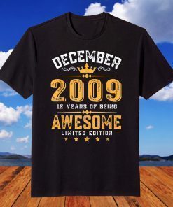 Awesome Since December 2009 12th Birthday 12 Year Old Classic T-Shirt