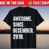 Awesome Since December 2010 - Birthday 11 Year Old T-Shirt