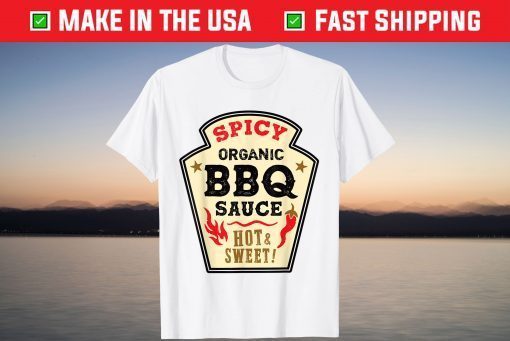 BBQ Sauce Hot Spicy Grill Ketchup Barbeque Halloween Costume 2021 Shirt