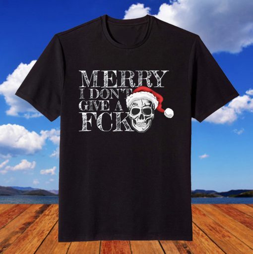 Bah Humbug Skull Hat I Don't Give a FCK Santa's Favorite T-Shirt