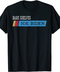 Bare Shelves Biden Chant Fake News Strikes Again Unisex Shirt